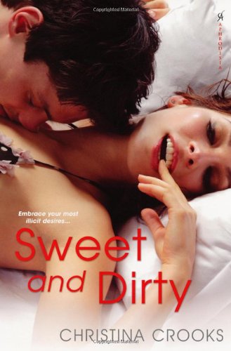 Stock image for Sweet and Dirty for sale by ThriftBooks-Dallas