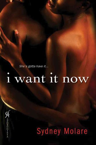 Stock image for I Want It Now for sale by The Book Spot