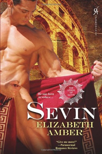Imagen de archivo de Sevin: The Lords of Satyr a la venta por Half Price Books Inc.