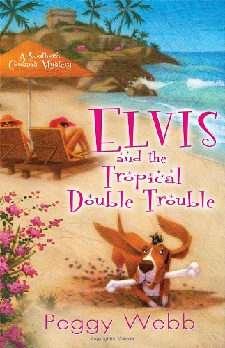 Stock image for Elvis and the Tropical Double Trouble for sale by Better World Books: West