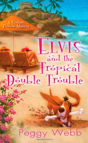 Stock image for Elvis and the Tropical Double Trouble for sale by Better World Books