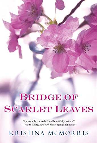 Stock image for Bridge Of Scarlet Leaves for sale by Wonder Book