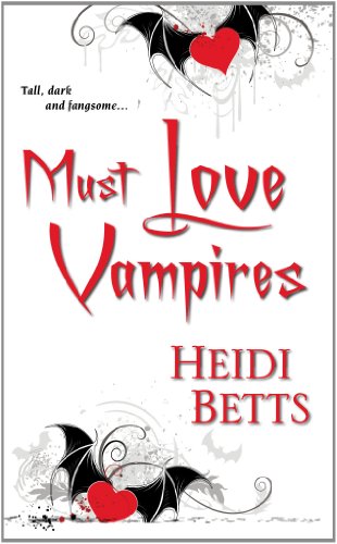 Stock image for Must Love Vampires for sale by Hawking Books