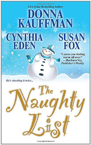 The Naughty List (9780758253118) by Donna Kauffman; Cynthia Eden; Susan Lyons