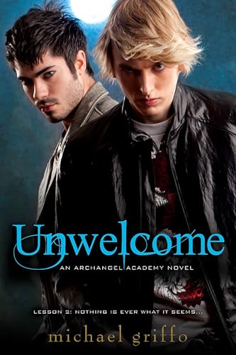 Stock image for Unwelcome (Archangel Academy) for sale by SecondSale