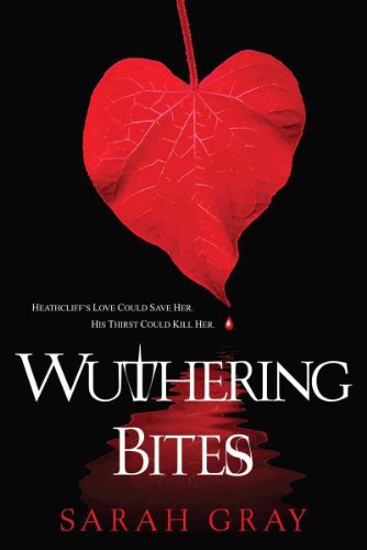 Beispielbild fr Wuthering Bites zum Verkauf von Better World Books