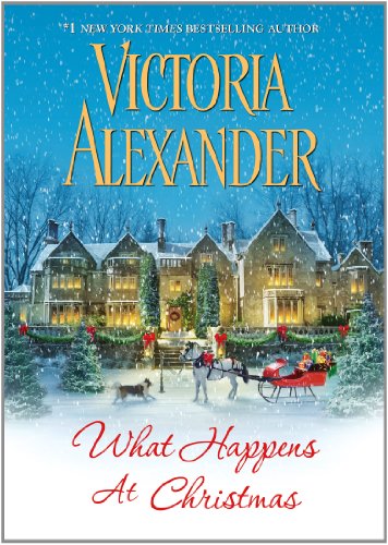 What Happens At Christmas (9780758255686) by Alexander, Victoria