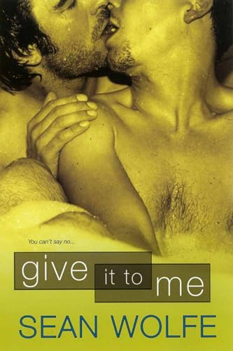 Stock image for Give It to Me for sale by ThriftBooks-Atlanta