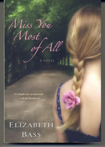 Beispielbild fr Miss You Most of All zum Verkauf von Better World Books: West