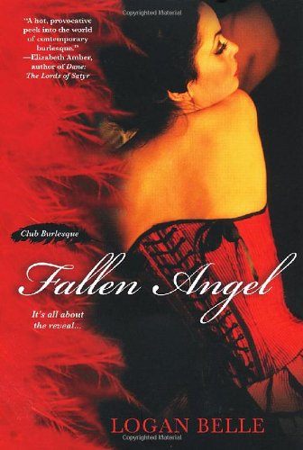 9780758261618: Fallen Angel (Club Burlesque)