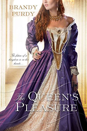 9780758265982: The Queen's Pleasure: The Future of a Kingdom is in Her Hands...