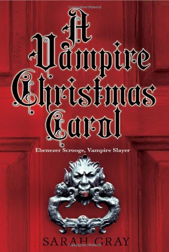 Beispielbild fr A Vampire Christmas Carol zum Verkauf von Better World Books