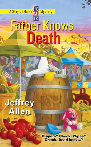 Beispielbild fr Father Knows Death (Stay At Home Dad Mysteries) zum Verkauf von Wonder Book