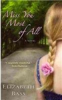 Stock image for Miss You Most of All for sale by Once Upon A Time Books