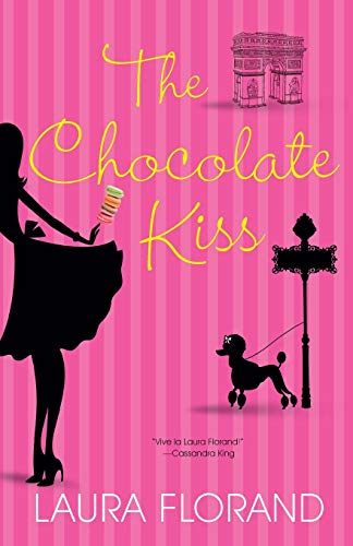The Chocolate Kiss (Amour et Chocolat) (9780758269416) by Florand, Laura