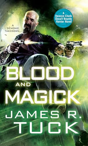 Beispielbild fr Blood and Magick (Deacon Chalk Bounty Hunter) zum Verkauf von Half Price Books Inc.