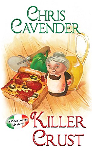 Beispielbild fr Killer Crust (A Pizza Lovers Mystery) zum Verkauf von Half Price Books Inc.