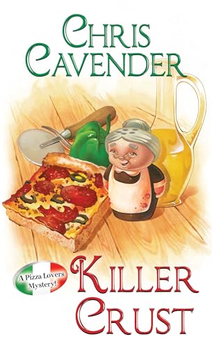 Imagen de archivo de Killer Crust (A Pizza Lovers Mystery) a la venta por Half Price Books Inc.