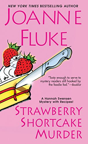 Stock image for Strawberry Shortcake Murder: A Hannah Swensen Mystery for sale by KuleliBooks