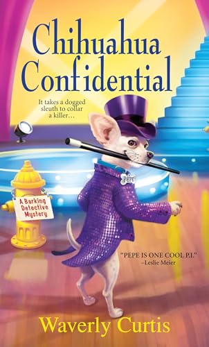 Stock image for Chihuahua Confidential (A Barking Detective Mystery) for sale by Gulf Coast Books