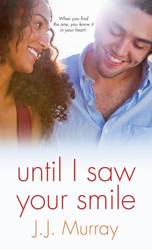 Stock image for UNTILL I SAW YOUR SMILE for sale by Robinson Street Books, IOBA