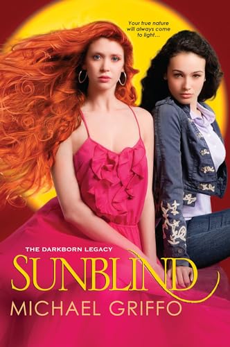 9780758280749: Sunblind: Your True Nature Will Always Come to Light (The Darkborn Legacy)
