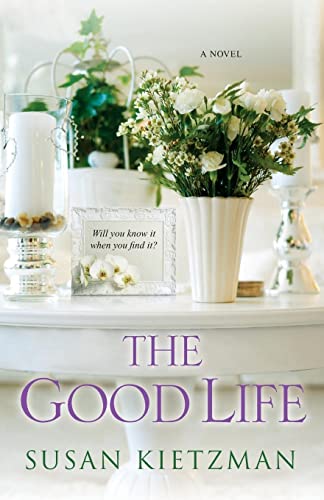 Stock image for The Good Life for sale by SecondSale