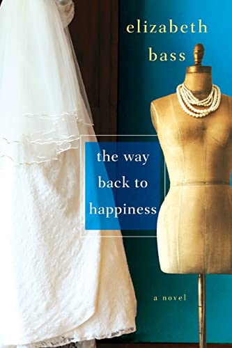 Beispielbild fr The Way Back to Happiness zum Verkauf von Wonder Book