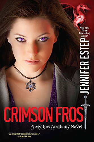 Crimson Frost (The Mythos Academy) - Estep, Jennifer