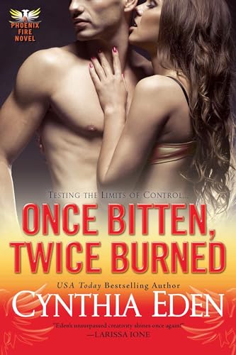 Imagen de archivo de Once Bitten, Twice Burned (Phoenix Fire Novel) a la venta por SecondSale