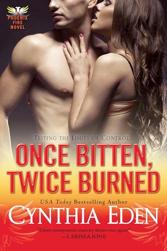 9780758284075: Once Bitten, Twice Burned (Phoenix Fire Novel)