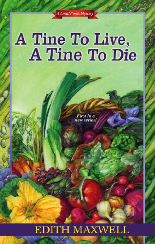 9780758284617: A Tine to Live, a Tine to Die (Local Foods Mysteries)