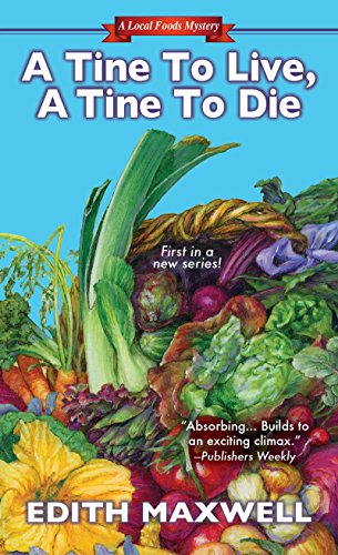 9780758284624: A Tine to Live, a Tine to Die (Local Foods Mysteries)