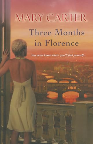 Stock image for Three Months in Florence for sale by Better World Books