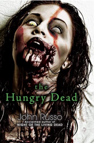 Stock image for The Hungry Dead: Midnight and Escape from the Living Dead for sale by Goodwill Books