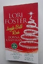 Jingle Bell Rock (9780758285546) by Foster, Lori; Denison, Janelle; Warren, Nancy; Kauffman, Donna; Kent, Alison