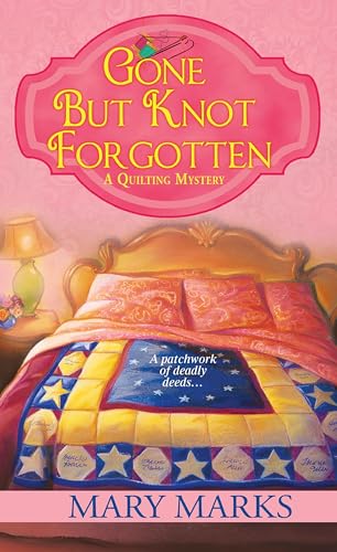 Beispielbild fr Gone but Knot Forgotten zum Verkauf von Better World Books