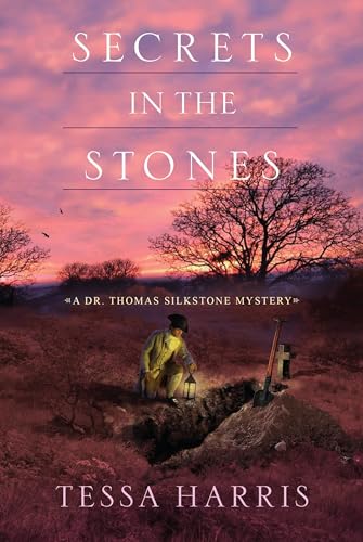 Stock image for Secrets in the Stones (Dr. Thomas Silkstone Mystery) for sale by HPB-Diamond