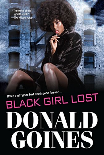 Stock image for Black Girl Lost (Holloway House Classics) for sale by Dream Books Co.
