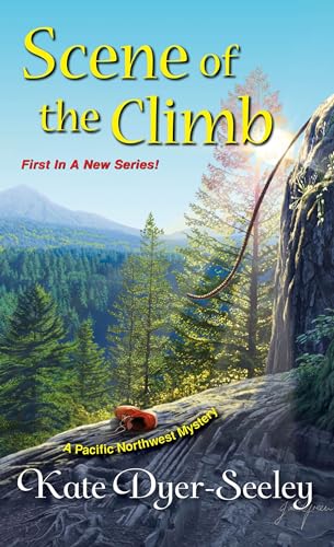 Beispielbild fr Scene of the Climb (A Pacific Northwest Mystery) zum Verkauf von SecondSale