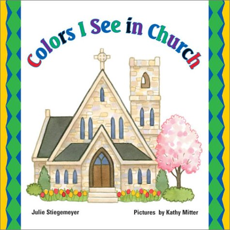 Beispielbild fr Colors I See in Church zum Verkauf von Read&Dream