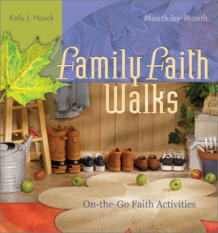 Stock image for Family Faith Walks : On-the-Go Faith Activities for sale by Better World Books