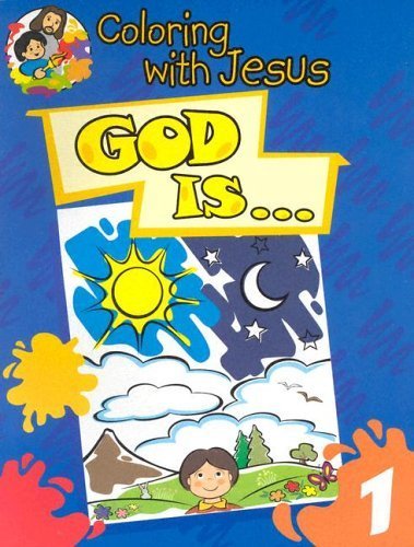 9780758601049: God Is...: 01 (Coloring with Jesus (Numbered))