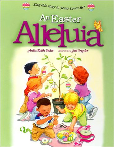 Beispielbild fr An Easter Alleluia zum Verkauf von Wonder Book