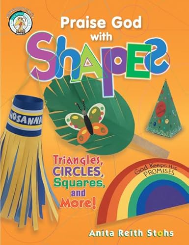 Stock image for Praise God with Shapes (CPH Teaching Resource) (CPH Teaching Resource (Paperback)) for sale by HPB-Ruby