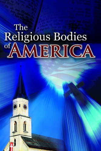 Beispielbild fr The Religious Bodies of America zum Verkauf von Better World Books