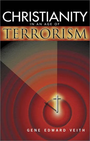 Imagen de archivo de Christianity in an Age of Terrorism a la venta por Better World Books