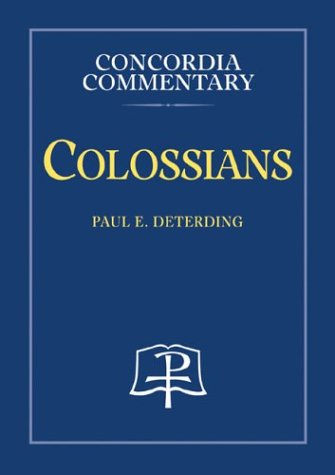 Imagen de archivo de Colossians (Concordia Commentary) a la venta por Goodwill