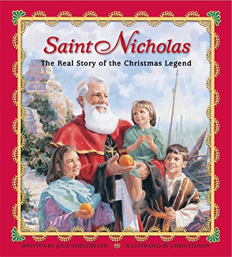 9780758603760: Saint Nicholas: The Real Story of the Christmas Legend