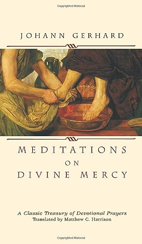 Beispielbild fr Meditations on Divine Mercy: A Classic Treasury of Devotional Prayers zum Verkauf von SecondSale